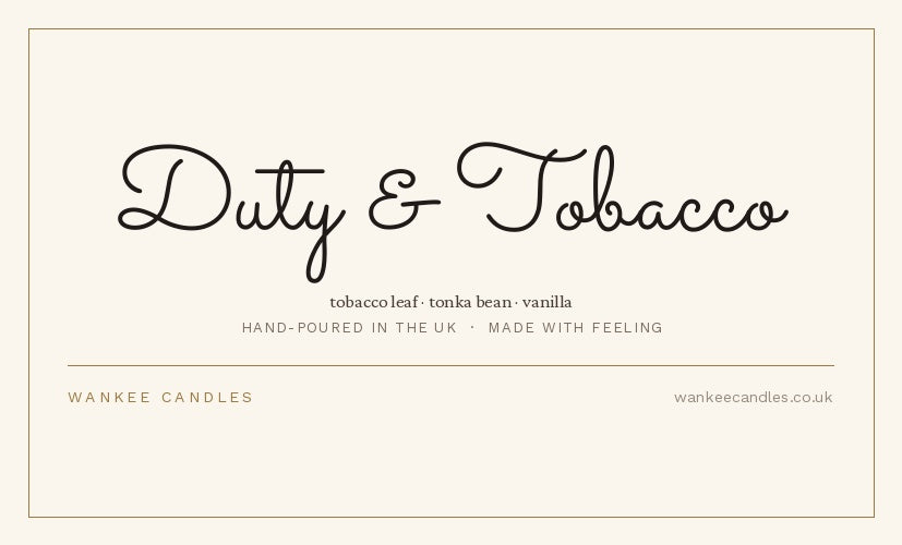 Duty & Tobacco