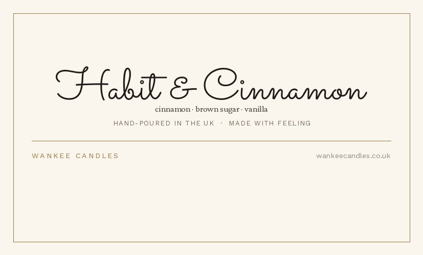 Habit & Cinnamon