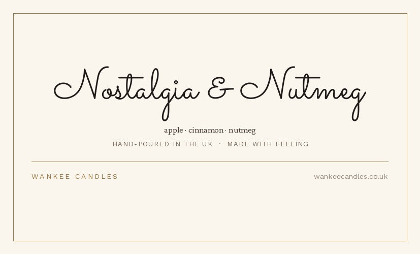 Nostalgia & Nutmeg